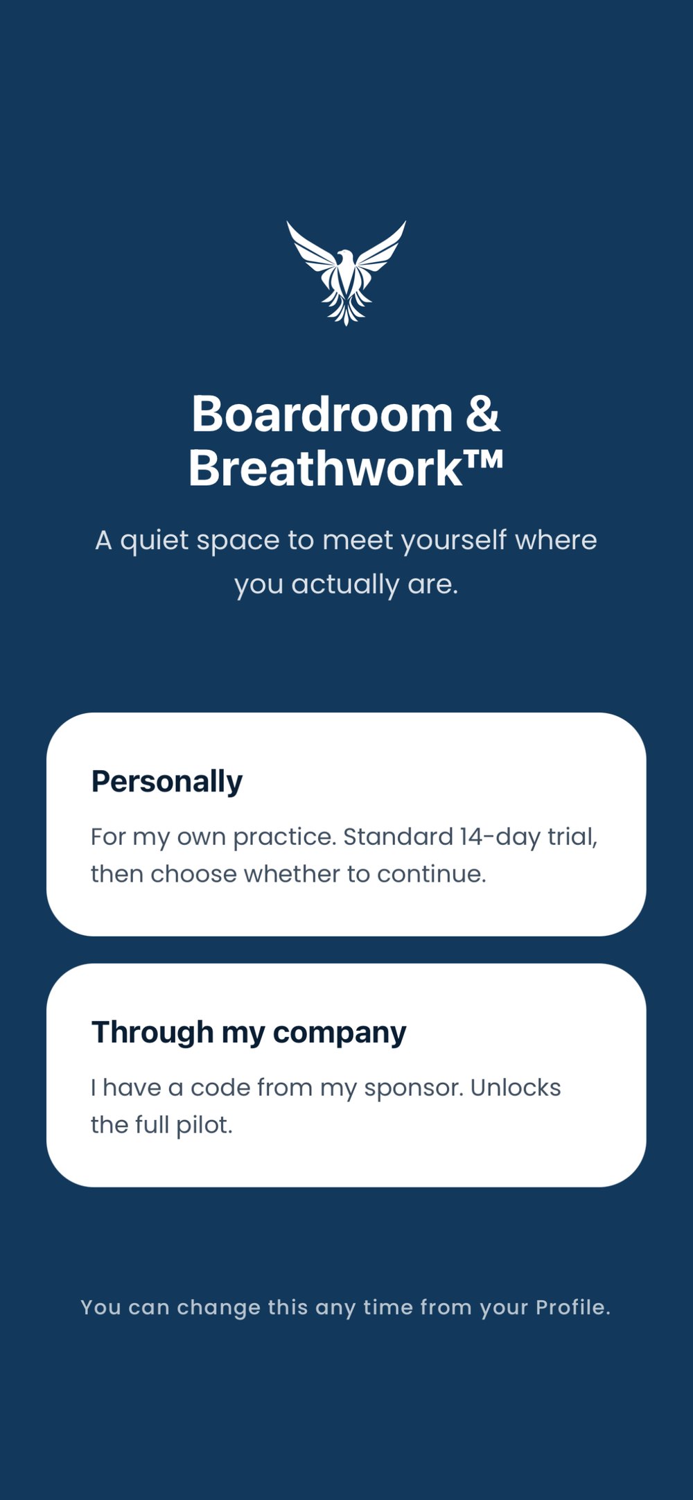 Starting the app, on your own or through work
