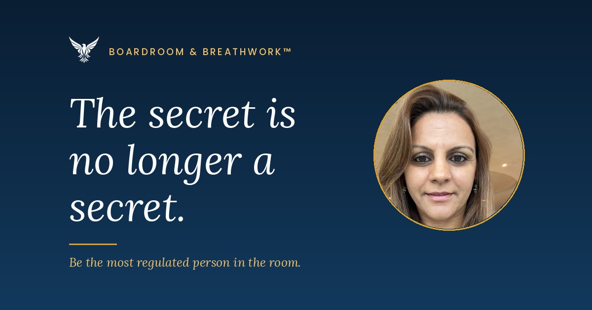 Boardroom & Breathwork&trade; &middot; The secret is no longer a secret.